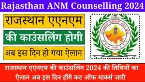 Rajasthan ANM Counselling 2024